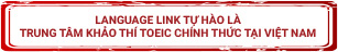 Trung tâm khảo thí TOEIC chính thức tại Việt Nam - Language Link Academic