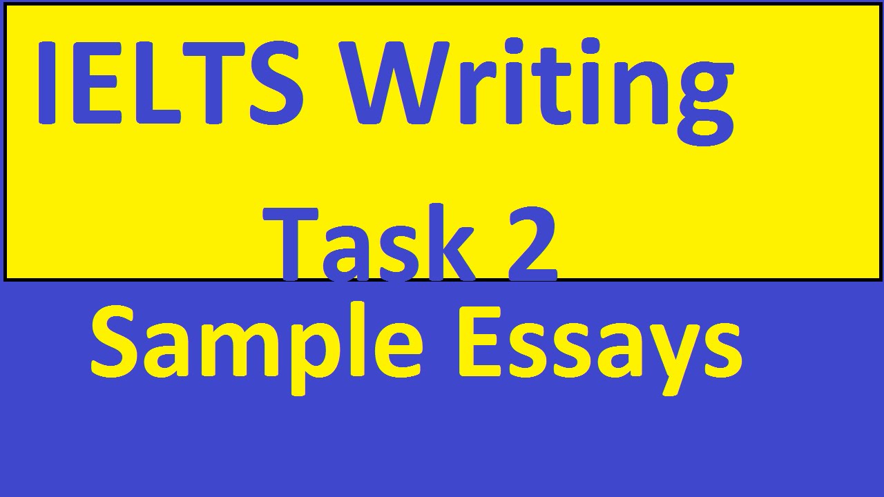 Cùng tham khảo một số bài viết mẫu Writing Task 2 để nâng cao band điểm nhé