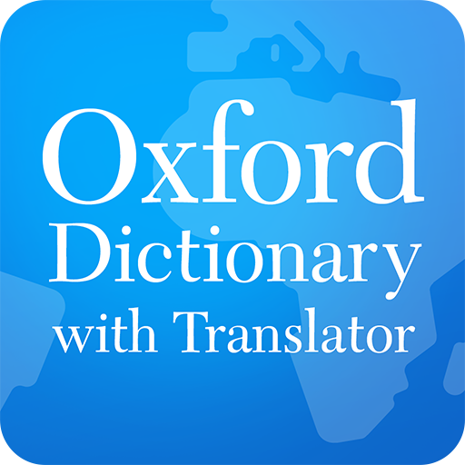 Dịch tiếng Anh sang tiếng Việt với Oxford Dictionary