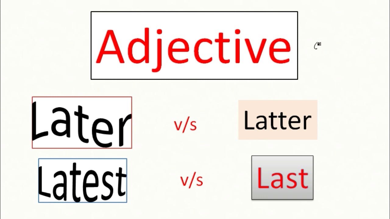 5 phút giúp bạn dễ dàng phân biệt latter và later trong tiếng Anh