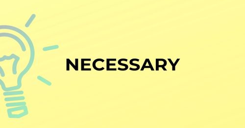 Cách dùng của "necessary" và "It's necessary"